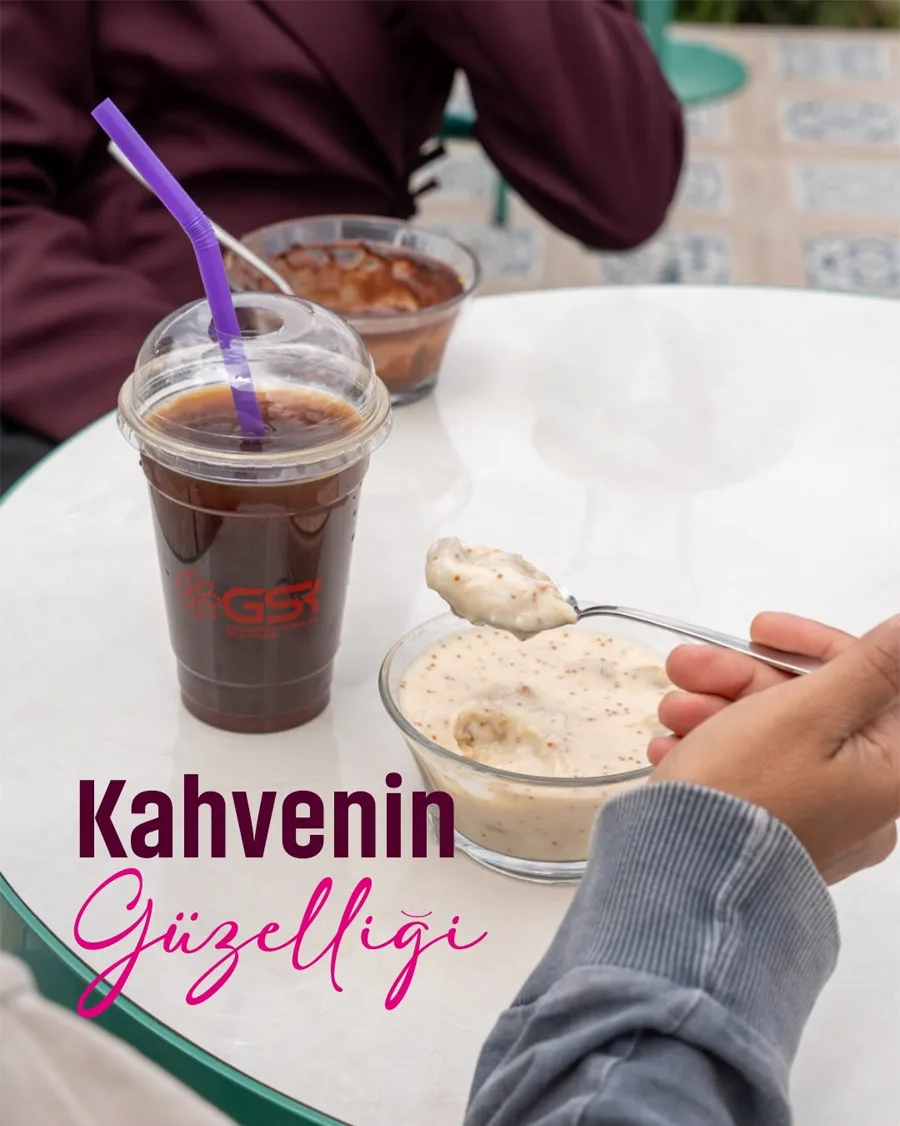 Kahvenin Güzelliği — GSK kahvesi ve sütlaç